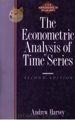 THE ECONOMETRIC ANALYSIS OF TIME SERIES   1989  PDF电子版封面  026208189X  A C HARVEY 