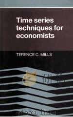 TIME SERIES TECHNIQUES FOR ECONOMISTS   1990  PDF电子版封面  0521343399   