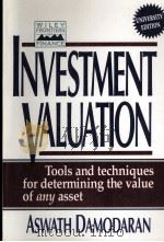 INVESTMENT VALUATION TOOLS AND TECHNIQUES FOR DETERMINING THE VALUE OF ANY ASSET   1995  PDF电子版封面  0471112135   