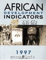AFRICAN DEVELOPMENT INDICATORS 1997（1997 PDF版）