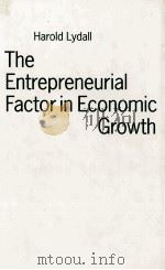 THE ENTREPRENEURIAL FACTOR IN ECONOMIC GROWTH（1992 PDF版）