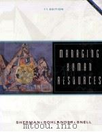 MANAGING HUMAN RESOURCES  11  EDITION   1998  PDF电子版封面  0538870753   