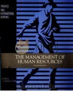 THE MANAGEMENT OF HUMAN RESOURCES FOURTH EDITION   1995  PDF电子版封面  0131831879   