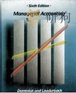 MANAGERIAL ACCOUNTING:SIXTH EDITION   1990  PDF电子版封面  0534919596   