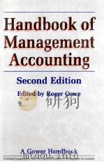 HANDBOOK OF MANAGEMENT ACCOUNTING:SECOND EDITION   1986  PDF电子版封面    ROGERCOWE 