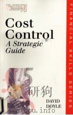 COST CONTROL A STRATEGIC GUIDE   1994  PDF电子版封面  0749411678   