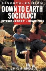 Down To Earth Sociology Introductory Readings Seventh Edition（ PDF版）