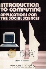 Introduction to Computing Applications for the Social Sciencs   1985  PDF电子版封面    CHARLES M.TOLBERT II 