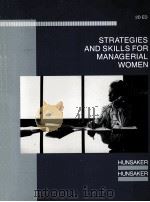 STRATEGIES AND SKILLS FOR MNANGERIAL WOMEN 2D EDITION   1991  PDF电子版封面  0538805730   