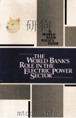THE WORLD BANK'S ROLE IN THE ELECTRIC POWER SECTOR   1993  PDF电子版封面  0821323180   