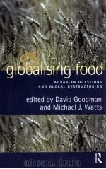 GLOBALISING FOOD   1997  PDF电子版封面  041516253X   