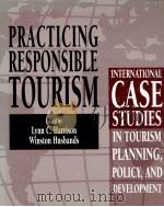 PRACTICING RESPONSIBLE TOURISM   1996  PDF电子版封面  047112236X   