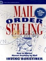 MAIL ORDER SELLING:HOW TO MARKET ALMOST ANYTHING BY MAIL THIRD EDITION   1995  PDF电子版封面  0471097918   
