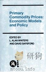 PRIMARY COMMODITY PRICES:ECONOMIC MODELS AND POLICY（1990 PDF版）