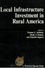 LOCAL IN FRASTRUCTURE INVESTMENT IN RURAL AMERICA（1987 PDF版）