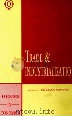 TRADE AND INDUSTRIALIZATION   1997  PDF电子版封面  0195635329   
