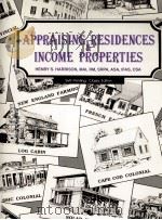APPRAISING RESIDENCES INCOME PROPERTIES   1989  PDF电子版封面  0927054000   