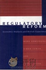 REGULATORY REFORM:ECONOMIC ANALYSIS AND BRITISH EXPERIENCE   1994  PDF电子版封面  0262011433   