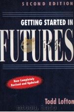 GETTING STARTED IN FUTURES:SECOND EDITION（1992 PDF版）