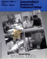 COMMUNICATING IN BUSINESS AND PROFESSIONAL SETTINGS:SECOND EDITION   1987  PDF电子版封面  0394364473   