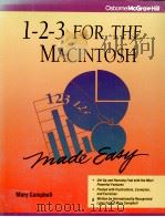 1-2-3 FOR THE MACINTOSH MADE EASY   1992  PDF电子版封面  0078817749   