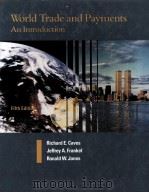 WORLD TRADE AND PAYMENTS AN INTRODUCTION:FIFTH EDITION   1990  PDF电子版封面  0673398129  RICHARD E.CAVES 