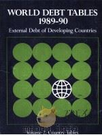 WORLD DEBT TABLES 1989-90 EXTERNAL DEBT OF DEVELIPING COUNTRIES VOLUME 2.COUNTRY TABLES（1982 PDF版）