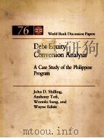 DEBT EQUITY CONVERSION ANALYSIS:A CASE STUDY OF THE PHILIPPINE PROGRAM（1990 PDF版）
