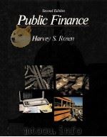 PUBLIC FINANCE:SECOND EDITION   1987  PDF电子版封面  0256058083  HARVEY S.ROSEN 