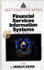FINANCIAL SERVICES INFORMATION SYSTEMS     PDF电子版封面  0849398347  JESSICA KEYES 