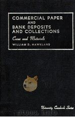 CASES AND MATERIALS ON COMMERCIAL PAPER AND BANK DEPOSITS AND COLLECTIONS   1967  PDF电子版封面     