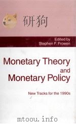 MONETARY THEORY AND MONETARY POLICY:NEW TRACKS FOR THE 1990S（1992 PDF版）