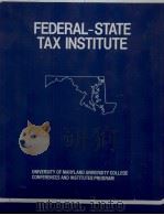 FEDERAL-STATE TAX INSTITUTE     PDF电子版封面     