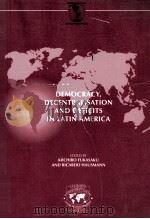 DEWOCRACY DECENTRALISATION AND DEFICITS IN LATIN AMERICA   1998  PDF电子版封面  9264160604   