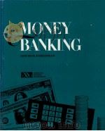 MONEY BANKING   1988  PDF电子版封面  0899823580  DAVID H.FRIEDMAN 