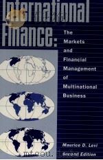 INTERNATIONAL FINANCE:THE MARKETS AND FINANCIAL MANAGEMENT OF MULTINATIANAL BUSINESS:SECOND EDITION   1989  PDF电子版封面  007037483X  MAURICE D.LECI 