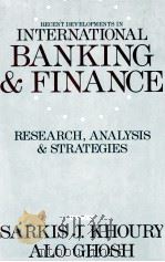 INTERNATIONAL BANKING FINANCE:RESEARCH ANALYSIS STRATEGIES   1989  PDF电子版封面  0077073096   