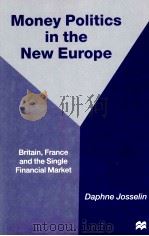 MONEY POLITICS IN THE NEW EUROPE（1997 PDF版）