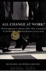 ALL CHANGE AT WORK?   1999  PDF电子版封面  0415206359   