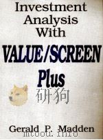 INVESTMENT ANALYSIS WITH VALUE/SCREEN PLUS   1990  PDF电子版封面  0134889827   