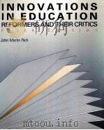 INNOVATIONS IN EDUCATION REFORMERS AND THEIR CRITICS:FIFTH EDITION（1987 PDF版）