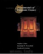 FUNDAMENTALS OF CORPORATE FINANCE   1992  PDF电子版封面  0256111138  STEPHEN A.ROSS 