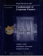 READY NOTES FOR USE WITH FUNDAMENTALS OF  CORPORATE FINANCE SECOND EDITION   1993  PDF电子版封面  025611904X   