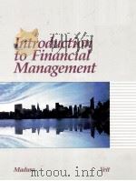 INTRODUCTION TO FINANCIAL MANAGEMENT   1987  PDF电子版封面  0314656642  JEFF MADURA 