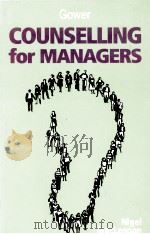 COUNSELLING FOR MANAGERS   1995  PDF电子版封面  0566076616   