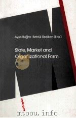 STATE MARKET AND ORGANIZATIONAL FORM   1997  PDF电子版封面  3110154684   