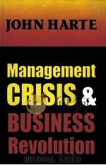MANAGEMENT CRISIS&BUSINESS REVOLUTION（1996 PDF版）