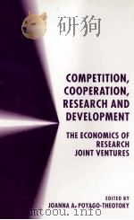 COMPETITION COOPERATION RESEARCH AND DEVELOPMENT   1997  PDF电子版封面  0333650158   