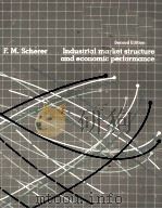 INDUSTRIAL MARKET STRUCTURE AND ECINOMIC PERFORMANCE SECOND EDITION（1979 PDF版）
