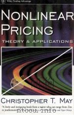 NONLINEAR PRICING THEOTY &APPLICATIONS   1998  PDF电子版封面  0471245518   